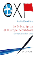 Grèce, Syriza et l'Europe néolibérale